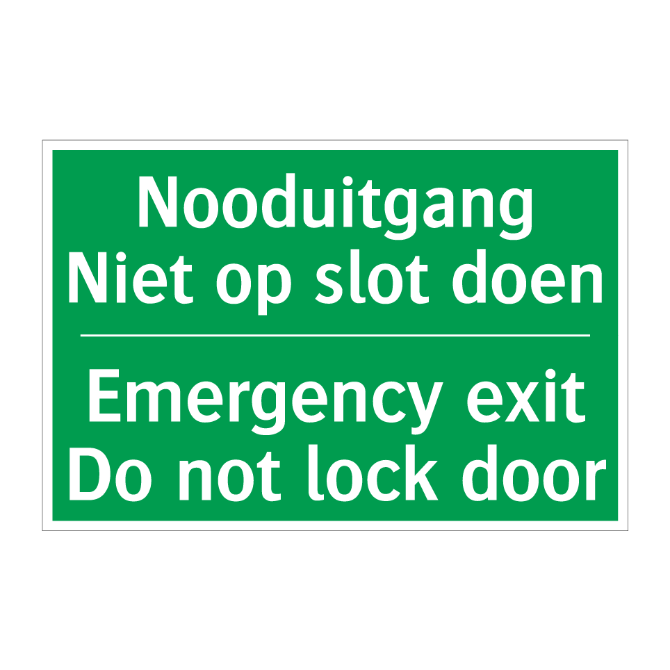 Koop Nooduitgang Niet Op Slot Doen Emergency Exit Do Not Lock Koop Nooduitgang Niet Op Slot Doen Emergency Exit Do Not Lock