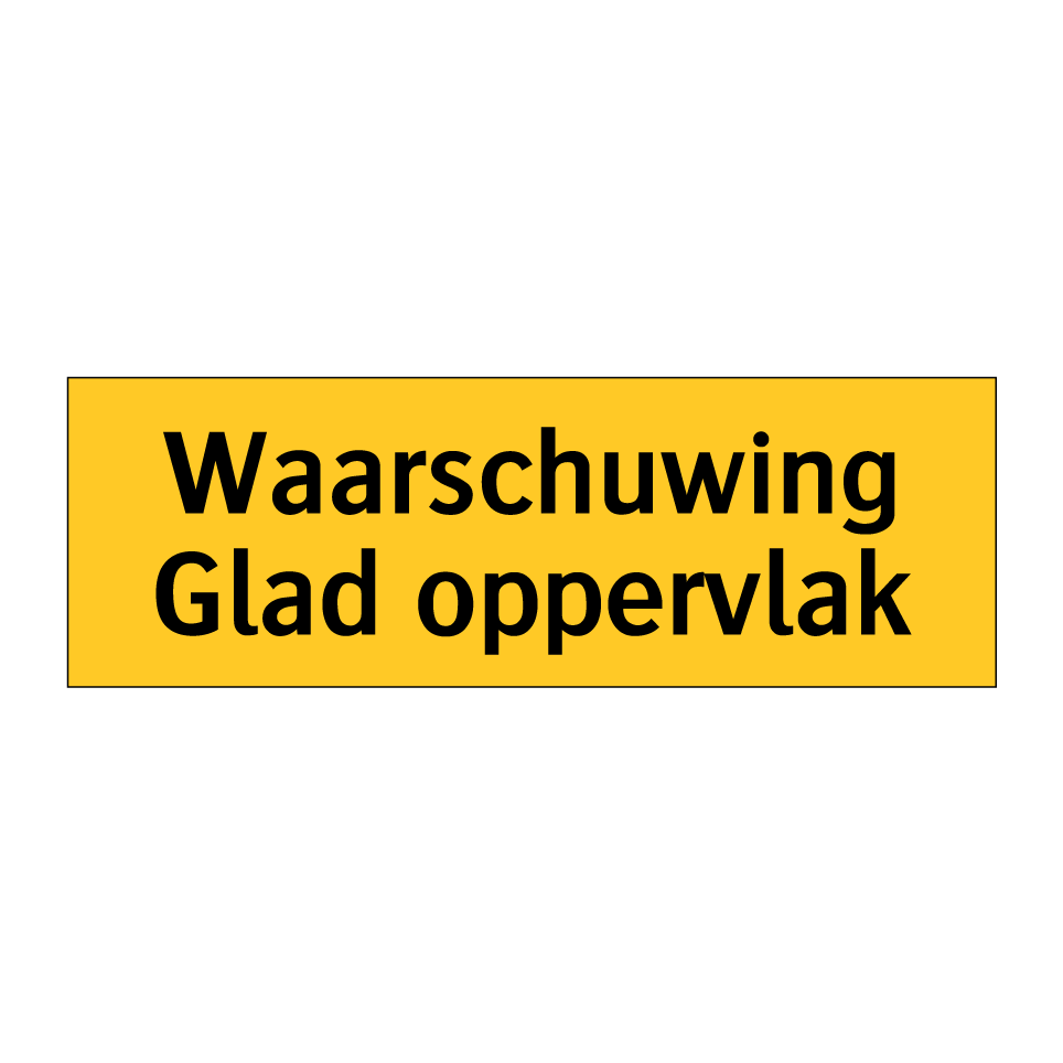 koop-waarschuwing-glad-oppervlak-bord-signonline-nl-w2226