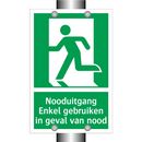 Nooduitgang Enkel gebruiken in geval van nood & Nooduitgang Enkel gebruiken in geval van nood