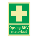 Opslag BHV materiaal & Opslag BHV materiaal & Opslag BHV materiaal & Opslag BHV materiaal