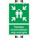 Tijdelijke verzamelplaats voor evacuatie & Tijdelijke verzamelplaats voor evacuatie