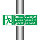 Alarm beveiligd! Alleen openen in geval van nood & Alarm beveiligd! Alleen openen in geval van nood