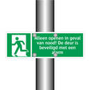 Alleen openen in geval van nood! De deur is beveiligd met een alarm