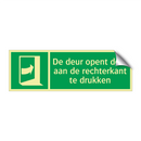 De deur opent door aan de rechterkant te drukken & De deur opent door aan de rechterkant te drukken