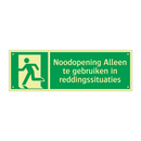Noodopening Alleen te gebruiken in reddingssituaties