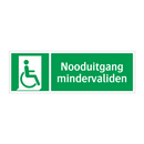 Nooduitgang mindervaliden & Nooduitgang mindervaliden & Nooduitgang mindervaliden