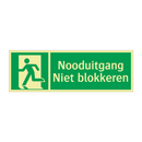 Nooduitgang Niet blokkeren & Nooduitgang Niet blokkeren & Nooduitgang Niet blokkeren