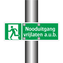Nooduitgang vrijlaten a.u.b. & Nooduitgang vrijlaten a.u.b. & Nooduitgang vrijlaten a.u.b.