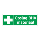Opslag BHV materiaal & Opslag BHV materiaal & Opslag BHV materiaal & Opslag BHV materiaal