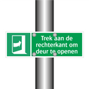 Trek aan de rechterkant om deur te openen & Trek aan de rechterkant om deur te openen