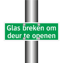 Glas breken om deur te openen & Glas breken om deur te openen & Glas breken om deur te openen