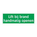 Lift bij brand handmatig openen & Lift bij brand handmatig openen & Lift bij brand handmatig openen