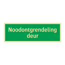 Noodontgrendeling deur & Noodontgrendeling deur & Noodontgrendeling deur & Noodontgrendeling deur