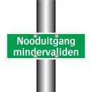 Nooduitgang mindervaliden & Nooduitgang mindervaliden & Nooduitgang mindervaliden