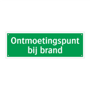 Ontmoetingspunt bij brand & Ontmoetingspunt bij brand & Ontmoetingspunt bij brand