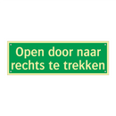 Open door naar rechts te trekken & Open door naar rechts te trekken