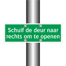 Schuif de deur naar rechts om te openen & Schuif de deur naar rechts om te openen