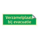 Verzamelplaats bij evacuatie & Verzamelplaats bij evacuatie & Verzamelplaats bij evacuatie