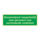Verzamelpunt toegankelijk voor personen met verminderde mobiliteit