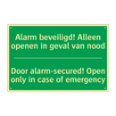 Alarm beveiligd! Alleen openen /.../ - Door alarm-secured! Open /.../