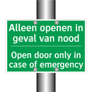 Alleen openen in geval van nood /.../ - Open door only in case of /.../