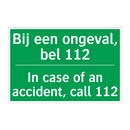 Bij een ongeval, bel 112 - In case of an accident, call /.../