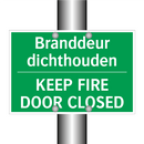 Branddeur dichthouden - KEEP FIRE DOOR CLOSED & Branddeur dichthouden - KEEP FIRE DOOR CLOSED
