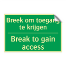 Breek om toegang te krijgen - Break to gain access