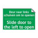 Deur naar links schuiven om te /.../ - Slide door to the left to /.../