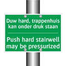 Duw hard, trappenhuis kan onder /.../ - Push hard stairwell may be /.../
