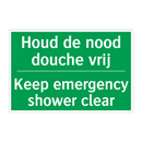 Houd de nood douche vrij - Keep emergency shower clear /.../