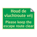 Houd de vluchtroute vrij - Please keep the escape route /.../