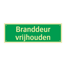 Branddeur vrijhouden & Branddeur vrijhouden & Branddeur vrijhouden & Branddeur vrijhouden