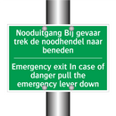 Nooduitgang Bij gevaar trek de /.../ - Emergency exit In case of /.../