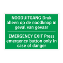 NOODUITGANG Druk alleen op de /.../ - EMERGENCY EXIT Press emergency /.../