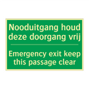 Nooduitgang houd deze doorgang /.../ - Emergency exit keep this /.../