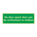 De deur opent door aan de rechterkant te trekken & De deur opent door aan de rechterkant te trekken
