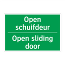 Open schuifdeur - Open sliding door & Open schuifdeur - Open sliding door