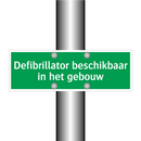 Defibrillator beschikbaar in het gebouw & Defibrillator beschikbaar in het gebouw
