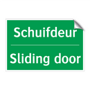 Schuifdeur - Sliding door & Schuifdeur - Sliding door & Schuifdeur - Sliding door