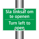 Sla linksaf om te openen - Turn left to open & Sla linksaf om te openen - Turn left to open