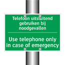 Telefoon uitsluitend gebruiken /.../ - Use telephone only in case /.../