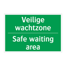 Veilige wachtzone - Safe waiting area & Veilige wachtzone - Safe waiting area