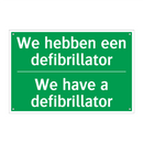 We hebben een defibrillator - We have a defibrillator