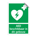 AED beschikbaar in dit gebouw & AED beschikbaar in dit gebouw & AED beschikbaar in dit gebouw