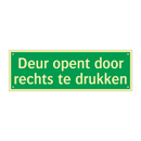 Deur opent door rechts te drukken & Deur opent door rechts te drukken