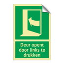 Deur opent door links te drukken & Deur opent door links te drukken