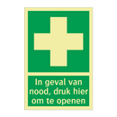 In geval van nood, druk hier om te openen & In geval van nood, druk hier om te openen