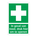 In geval van nood, druk hier om te openen & In geval van nood, druk hier om te openen