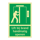 Lift bij brand handmatig openen & Lift bij brand handmatig openen & Lift bij brand handmatig openen